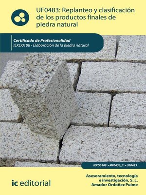 cover image of Replanteo y clasificación de los productos finales en piedra natural. IEXD0108